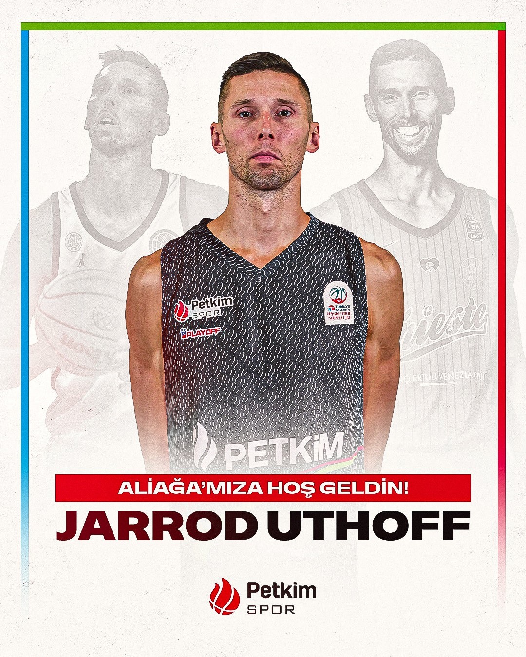 Aliağa Petkimspor, Jarrod Uthoff’u kadrosuna kattı