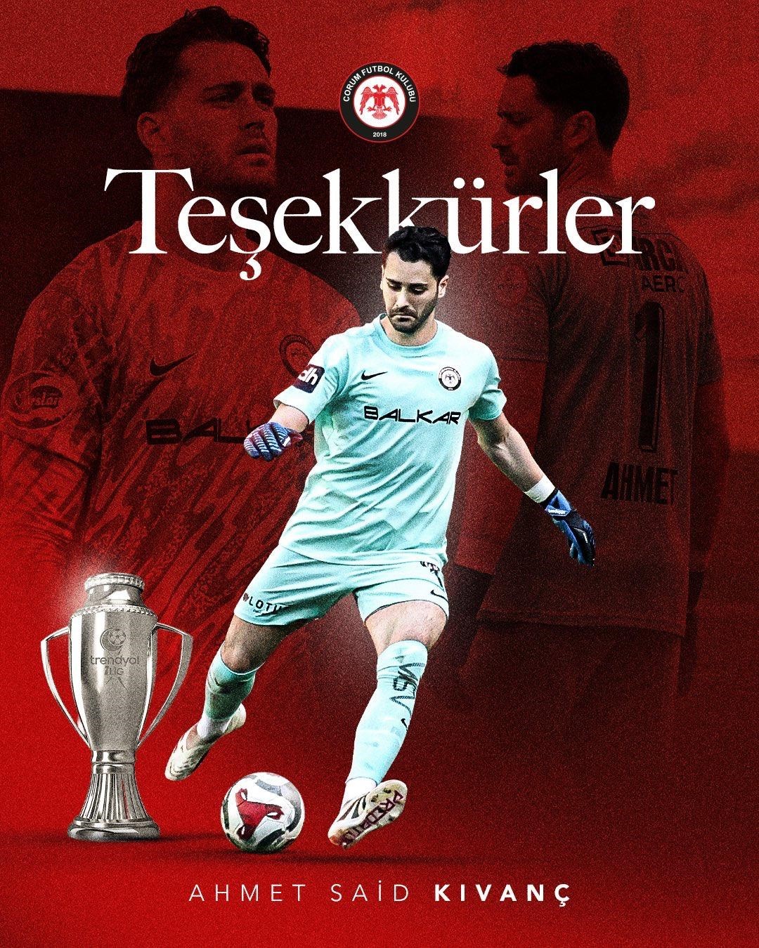 Ahmet Said Kıvanç, Çorum FK’ya veda etti