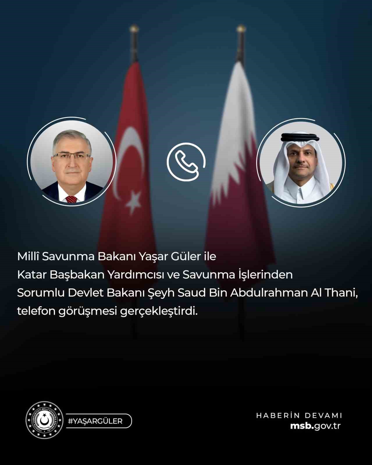 Bakan Güler, Katarlı mevkidaşı Al Thani ile görüştü