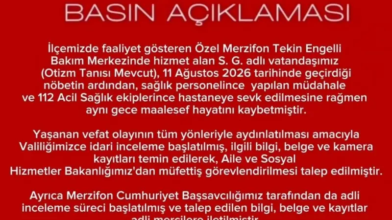 Amasya’da özel bakımevinde rahatsızlanan otizmli vatandaşın ölümüne inceleme