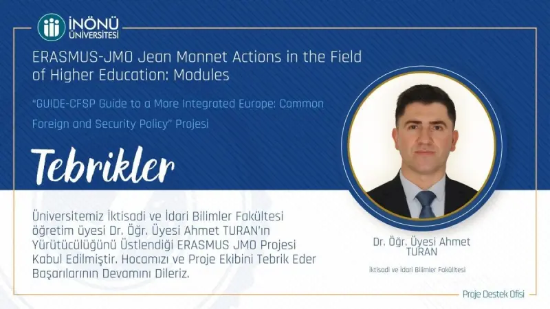 İnönü Üniversitesi’nin Jean Monnet Projesine Avrupa komisyonundan 96 puan